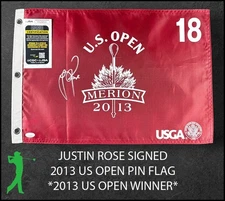 JUSTIN ROSE AUTOGRAPHED 2013 US OPEN MERION PIN FLAG PGA TOUR GOLF JSA COA