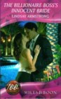 The Billionaire Boss's Innocent Bride by Lindsay Armstrong 9780263203882