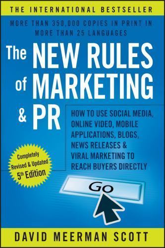 The New Rules of Marketing and PR: How to Use Social Media, Online Video, Mobile - Picture 1 of 1