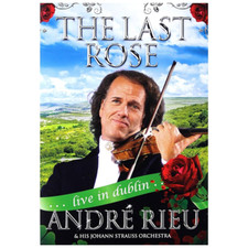 Andr‚ Rieu: The Last Rose - Live in Dublin [E] DVD