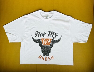 Nor my First Rodeo cropped top shirt