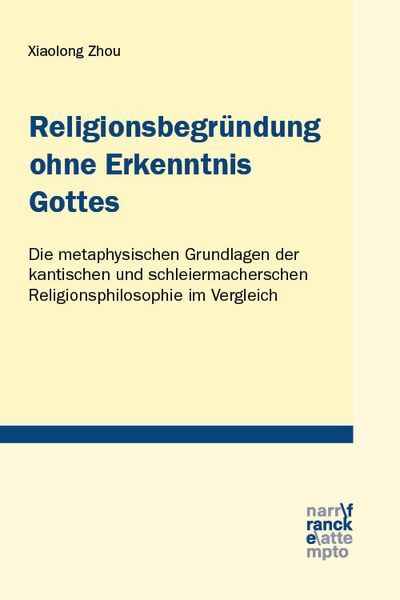 Religionsbegründung Ohne Erkenntnis Gottes