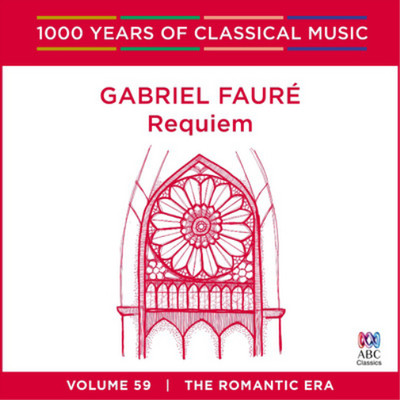 Gabriel Faure Gabriel Faure: Requiem: The Romantic Era - Volume 59 (CD) Album