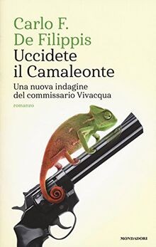 Uccidete il Camaleonte. Una nuova indagine del commissar... | Buch | Zustand gut