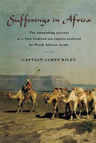 James Riley Sufferings In Africa (taschenbuch)