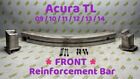 09-14 Acura Tl Front Bumper Reinforcement Bar 2009 2010 11 12 13 2014 Crash Oem