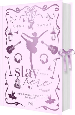 Stay Here - New England School of Ballet: Special Edition Anna Savas