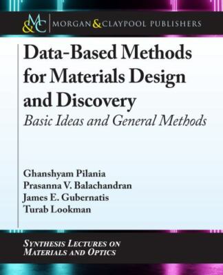 Data-Based Methods for Materials Design and Discovery: Basic Ideas and General M