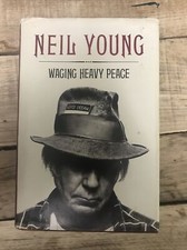 Waging Heavy Peace by Neil Young 1st/1st  (2012, Hardcover)