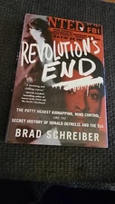 Brad Schreiber - Revolution's End The Patty Hearst Kidnapping...hardcover, NEW