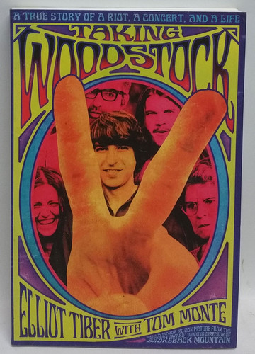 Woodstock nehmen: Eine wahre Geschichte eines Aufstands, eines Konzerts und eines Lebens