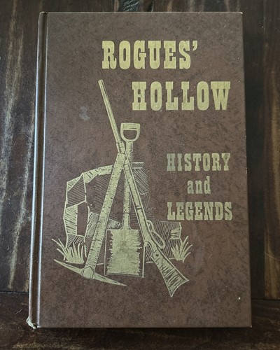 Selten signiert 1958: HISTORY AND LEGENDS OF ROGUES' HOLLOW; R. Frey; Ohio History