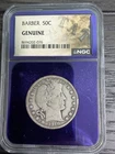 1907 Barber Half Dollar 50C NGC Genuine TAT Label 90% Silver Coin