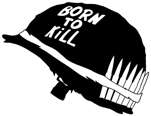 Born To Kill sticker VINYL DECAL Full Metal Jacket D'Onofrio Ermey Modine - Bild 4 von 11