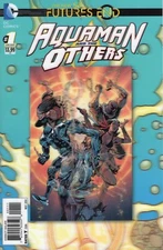 Aquaman and the Others Futures End #1 Lenticular DC Comics 2014 NM+