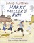 Harry Miller's Run, New, Almond, David Book