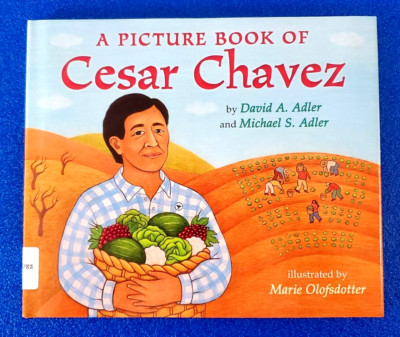A PICTURE BOOK OF CESAR CHAVEZ HARDCOVER CIVIL RIGHTS KIDS STORY SHIPS FREE