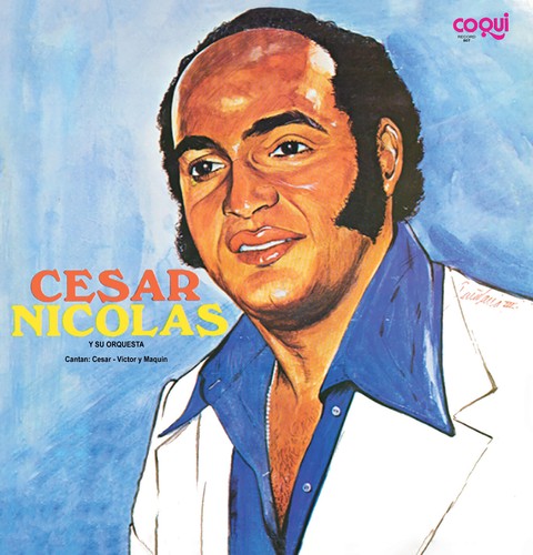 Cesar Nicolas Y Su Orquesta