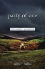 Party of One: The Loners' Manifesto by Anneli S. Rufus (Paperback, 2002)