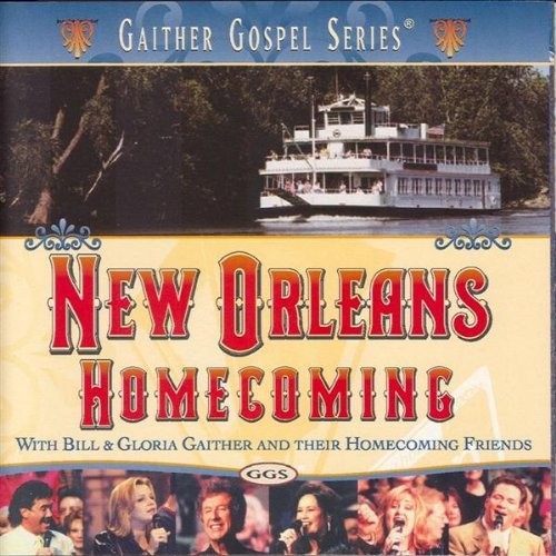 Bill Gaither & Gloria New Orleans Homecoming (CD) - Picture 1 of 1