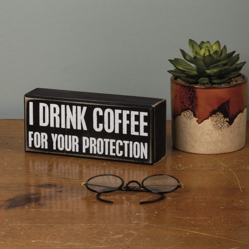 Primitives by Kathy 19104 Classic Box Sign, 7" x 3", I Drink Coffee - Picture 4 of 5