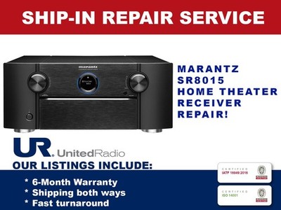 REPAIR SERVICE FOR MARANTZ SR8015 11.2 CHANNEL HOME THEATER RECEIVER