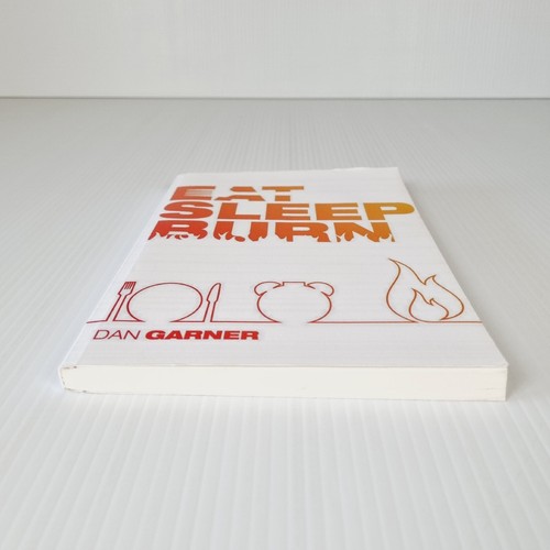 Eat Sleep Burn Dan Garner Paperback Learn How To Lose Belly Fat While You Sleep - Picture 4 of 14