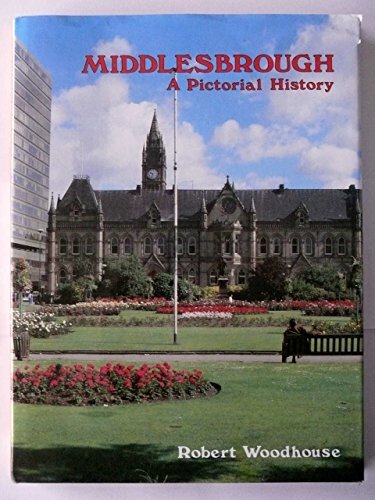 Middlesbrough: A Pictorial History (Pictorial history series)