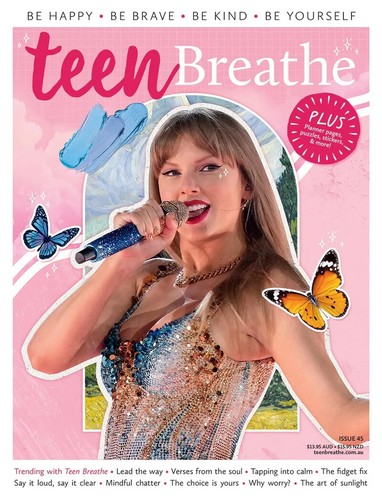 Teen Breathe Magazine Issue 45 Be Happy Be Kind Be Brave Taylor Swift - Picture 3 of 3
