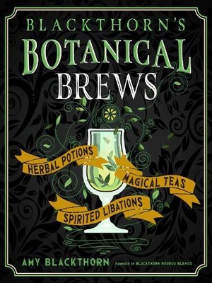 Amy Blackthorn Blackthorn's Botanical Brews (Gebundene Ausgabe) (US IMPORT)