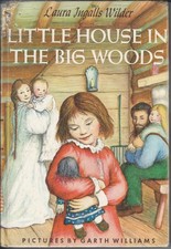 Little House in the Big Woods (Little House, 1) - hardcover Wilder, Laura In...