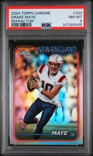 2024 Topps Chrome Drake Maye RC Refractor Rookie #203 Patriots PSA 8