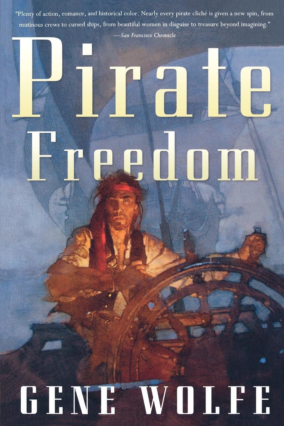 Thumbnail - Gene Wolfe | Pirate Freedom | Taschenbuch | Englisch (2010) |