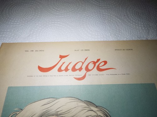 VERY RARE JUDGE MAGAZINE MAY 19th. 1900, BUFFALO BILLS WILD WEST SHOW READ!!! - Picture 2 of 19