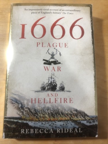1666: Plague, War and Hellfire by Rebecca Rideal (2017, Paperback) - Picture 1 of 4
