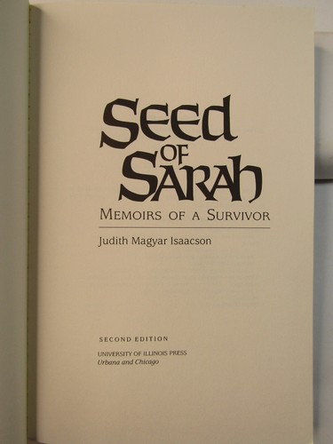 SEED OF SARAH Memoirs Of A Survivor (SIGNED) Judith Magyar Isaacson 1991 - Picture 3 of 9