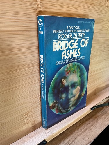 Bridge of Ashes by Roger Zelazny Signet 1976 1st pnt - Picture 3 of 3