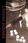 Pungent Product 9781441556103 by Michael W Pilling Paperback
