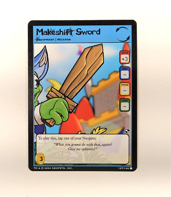 Neopets TCG Makeshift Sword 127/140 2004 NM WOTC Never Played
