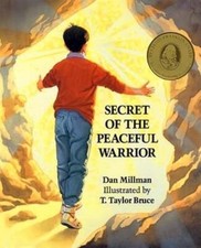 Secret of the Peaceful Warrior by Dan Millman: Used