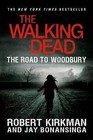 The Road to Woodbury by Robert Kirkman, Jay Bonansinga (Paperback / softback, 2013)