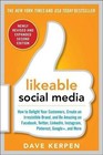 Likeable Social Media, Revised and Expanded: How to Delight Your Customers, Create an Irresistible Brand, and Be Amazing on Facebook, Twitter, Linkedi von Mallorie Rosenbluth, Dave Kerpen und Carrie Kerpen (2015, Taschenbuch)