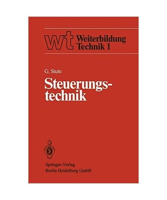 Steuerungstechnik: Einführung, Steuerungsstrukturen, Steuerungstechniken: Einf?