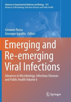 Rezza - Emerging and Re-emerging Viral Infections   Advances in Microb - X555z