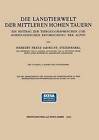 Die Landtierwelt Der Mittleren Hohen Tauern: Ein Beitrag Zur Tiergeographischen Und -Soziologischen Erforschung Der Alpen by Lindner, O Wettstein, Hubert Franz (Mixed media product)