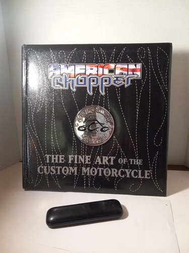 American Chopper : The Fine Art of the Custom Motorcycle by William Scheller...