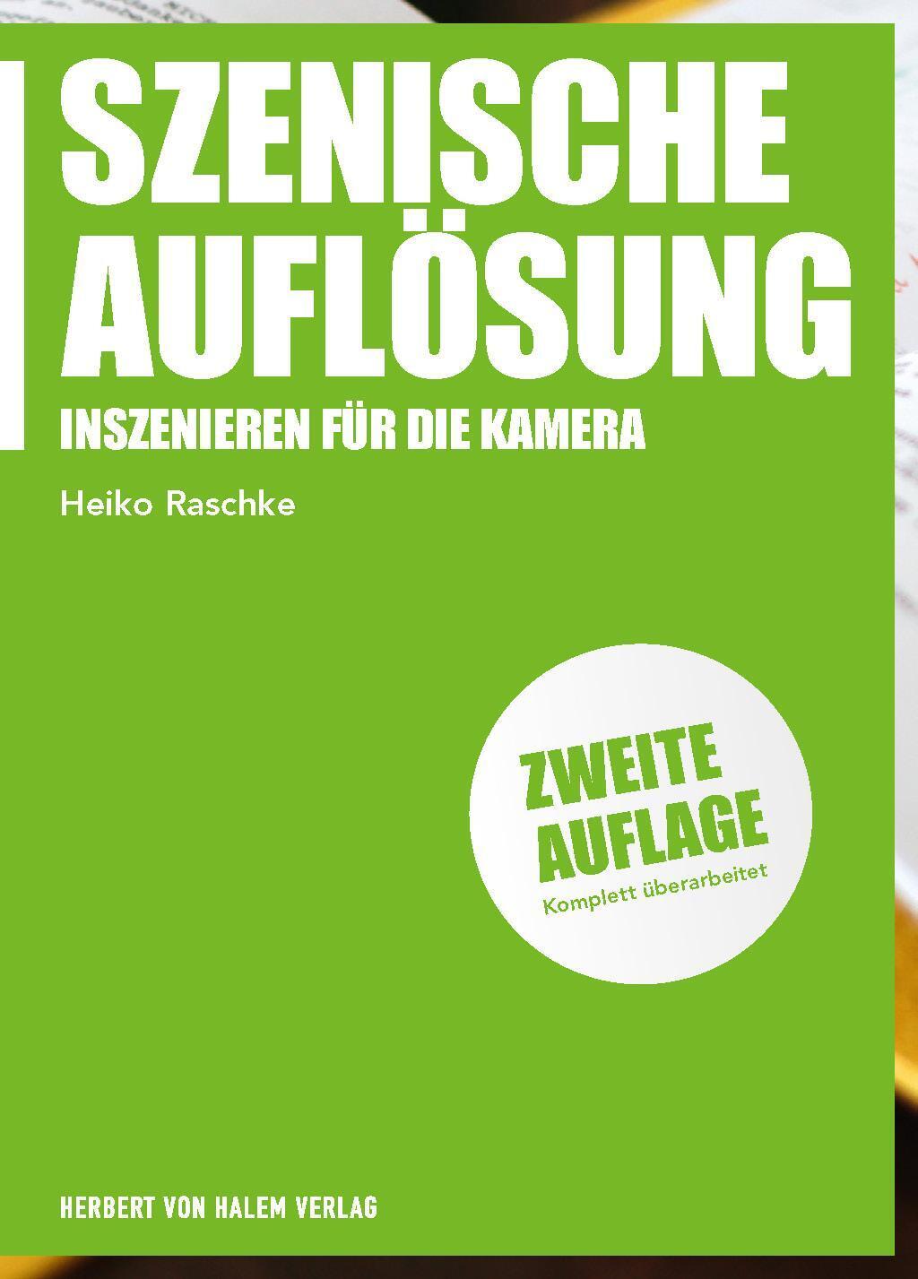 Thumbnail - Szenische Auflösung Inszenieren Für Die Kamera Heiko Raschke