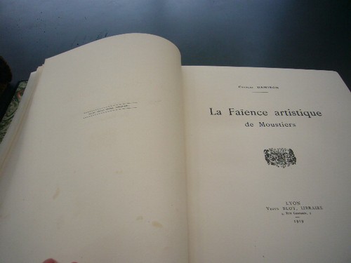 DAMIRON Charles LES FAIENCES ARTISTIQUES DE MOUSTIERS edition originale 1919 - Imagen 10 de 12