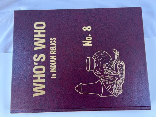 FIRST EDITION HARDBACK COPY OF "WHO'S WHO IN INDIAN RELICS" NO. 8 - 1992 - Picture 13 of 13