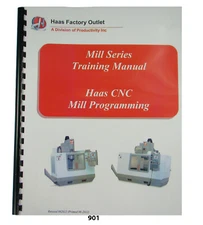 Haas Mill  CNC VF Series Programming Training Manual *901